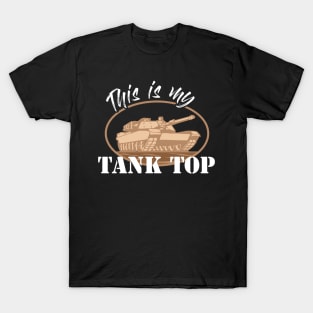 MILITARY / FUNNY STATEMENT: This Is My Tank Top T-Shirt